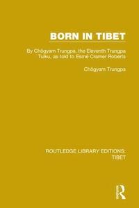 bokomslag Born in Tibet