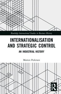 bokomslag Internationalisation and Strategic Control