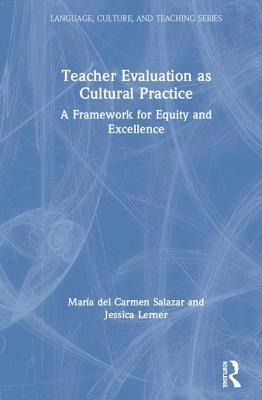 Teacher Evaluation as Cultural Practice 1