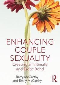 bokomslag Enhancing Couple Sexuality