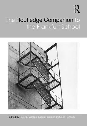 Peter E. Gordon, Espen Hammer, Axel Honneth - Routledge Companion to the Frankfurt School, Inbunden
