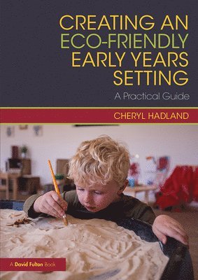 Creating an Eco-Friendly Early Years Setting 1