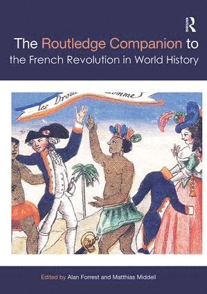 The Routledge Companion to the French Revolution in World History 1