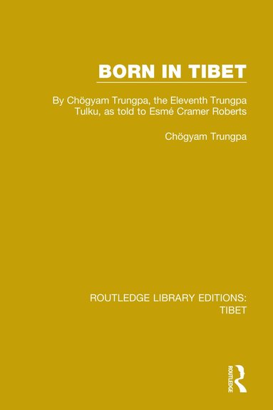 Chögyam Trungpa - Born in Tibet, Häftad
