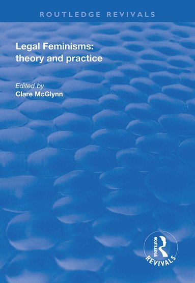 Clare McGlynn - Legal Feminisms, Häftad