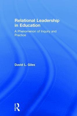 Relational Leadership in Education 1