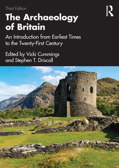 Vicki Cummings, Stephen Driscoll - Archaeology of Britain, Häftad