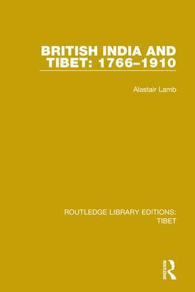 Alastair Lamb - British India and Tibet: 1766-1910, Inbunden
