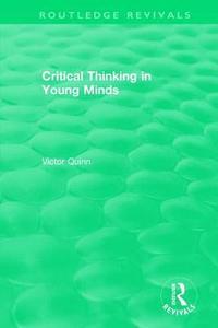 bokomslag Critical Thinking in Young Minds