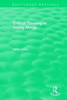 bokomslag Critical Thinking in Young Minds