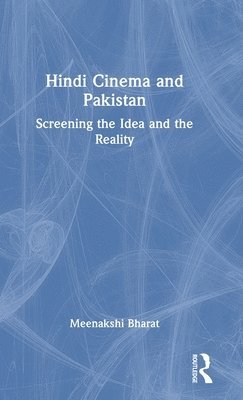 bokomslag Hindi Cinema and Pakistan