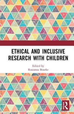 bokomslag Ethical and Inclusive Research with Children