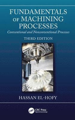 bokomslag Fundamentals of Machining Processes