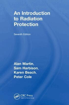 Alan Martin, Sam Harbison, Karen Beach, Peter Cole - Introduction to Radiation Protection, Inbunden