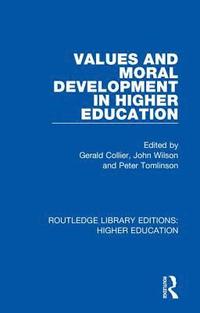 bokomslag Values and Moral Development in Higher Education