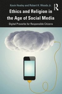 bokomslag Ethics and Religion in the Age of Social Media
