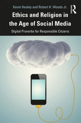Ethics and Religion in the Age of Social Media 1