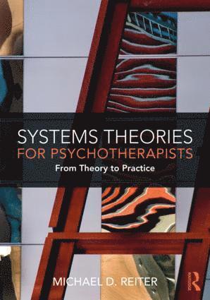 bokomslag Systems Theories for Psychotherapists