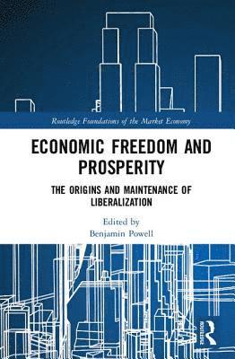 bokomslag Economic Freedom and Prosperity