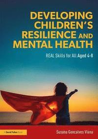 bokomslag Developing Children's Resilience and Mental Health
