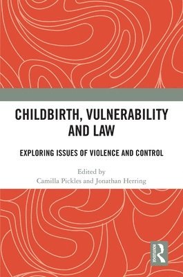 Childbirth, Vulnerability and Law 1