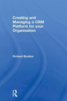 Creating and Managing a CRM Platform for your Organisation