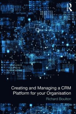 Creating and Managing a CRM Platform for your Organisation 1