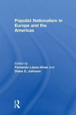 bokomslag Populist Nationalism in Europe and the Americas