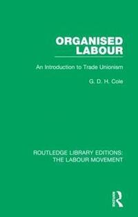 bokomslag Organised Labour