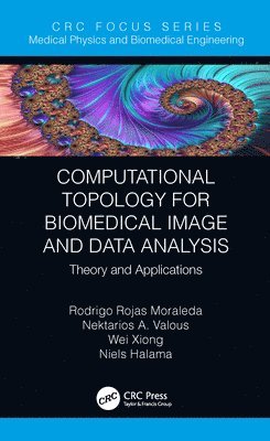 bokomslag Computational Topology for Biomedical Image and Data Analysis