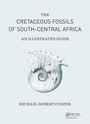 Michael Cooper - Cretaceous Fossils of South-Central Africa, Häftad