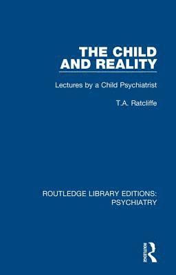 The Child and Reality 1