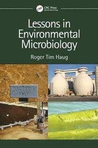 bokomslag Lessons in Environmental Microbiology