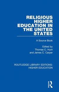 bokomslag Religious Higher Education in the United States