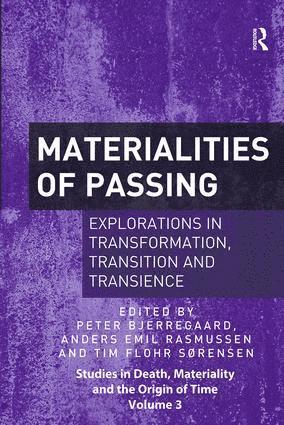 Materialities of Passing