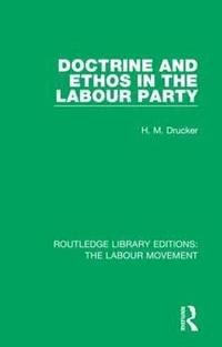 bokomslag Doctrine and Ethos in the Labour Party