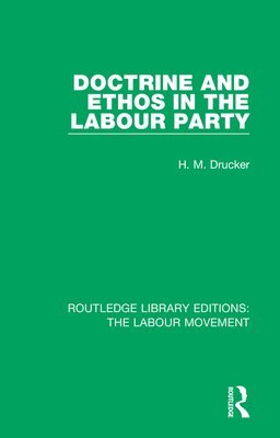 bokomslag Doctrine and Ethos in the Labour Party