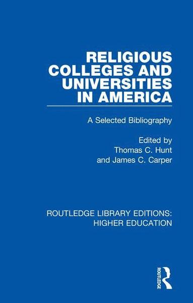 bokomslag Religious Colleges and Universities in America