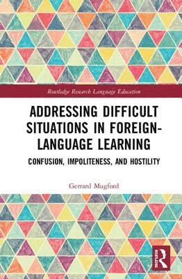 Addressing Difficult Situations in Foreign-Language Learning 1