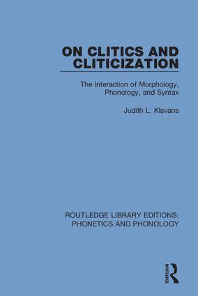 Judith L. Klavans - On Clitics and Cliticization, Inbunden