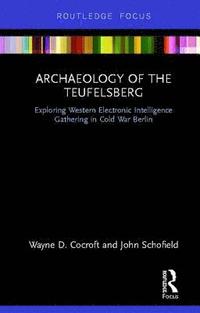 bokomslag Archaeology of The Teufelsberg