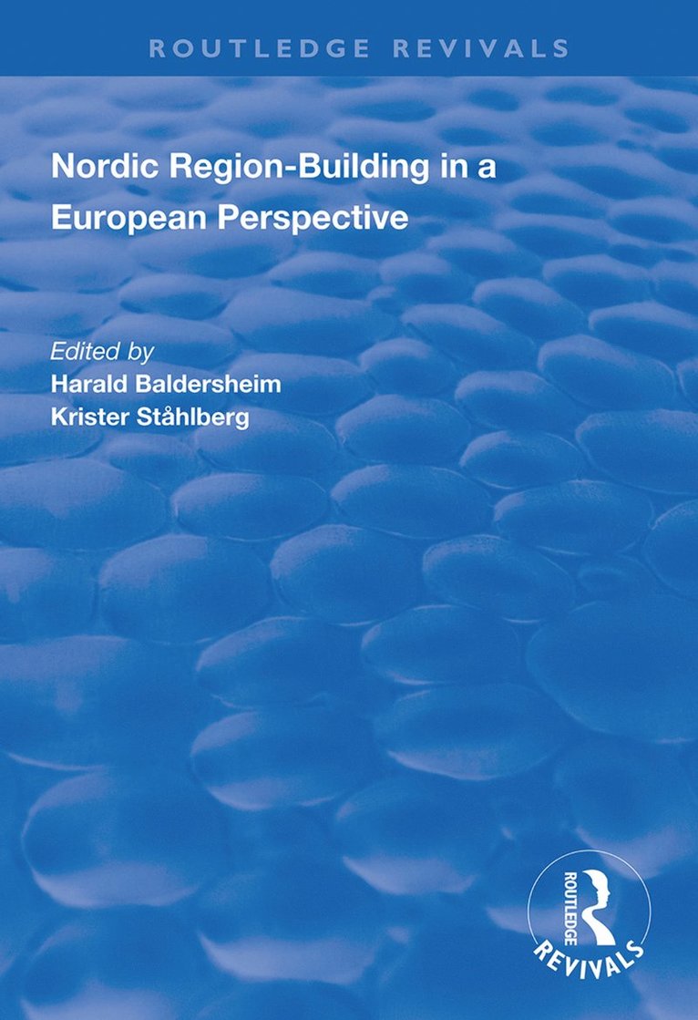 Nordic Region-Building in a European Perspective 1