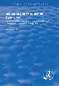 bokomslag Making of an Alienated Generation