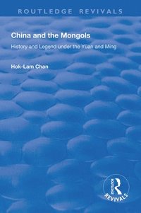 bokomslag China and the Mongols