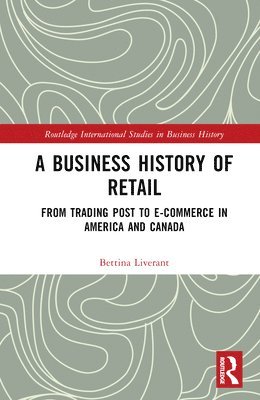 bokomslag Business History of Retail