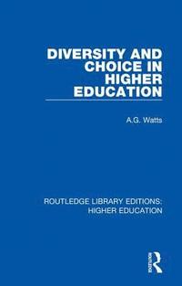bokomslag Diversity and Choice in Higher Education