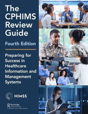bokomslag The CPHIMS Review Guide, 4th Edition