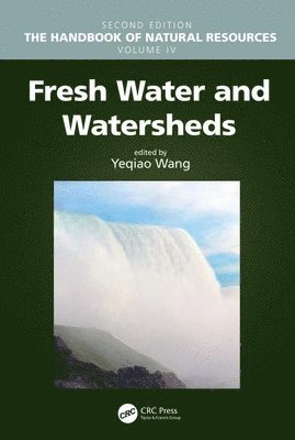 Yeqiao Wang - Fresh Water and Watersheds, Inbunden