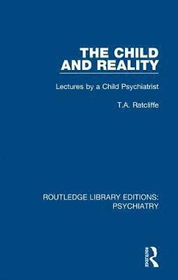 The Child and Reality 1