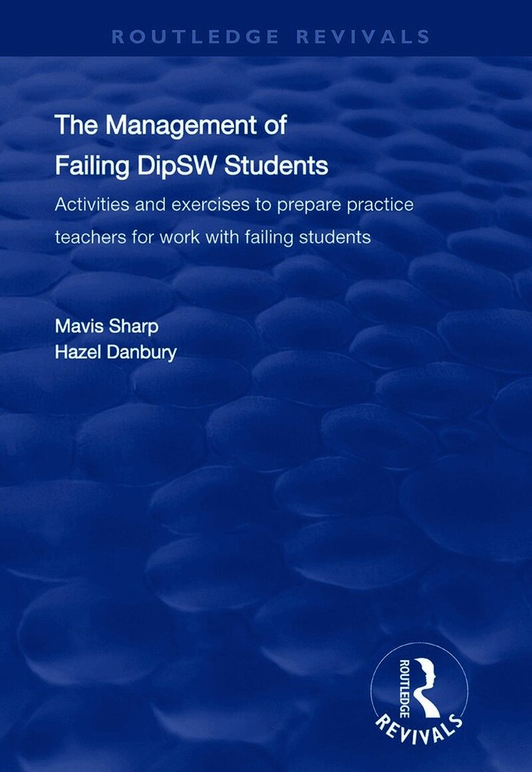 Mavis Sharp, Hazel Danbury - Management of Failing DipSW Students, Inbunden